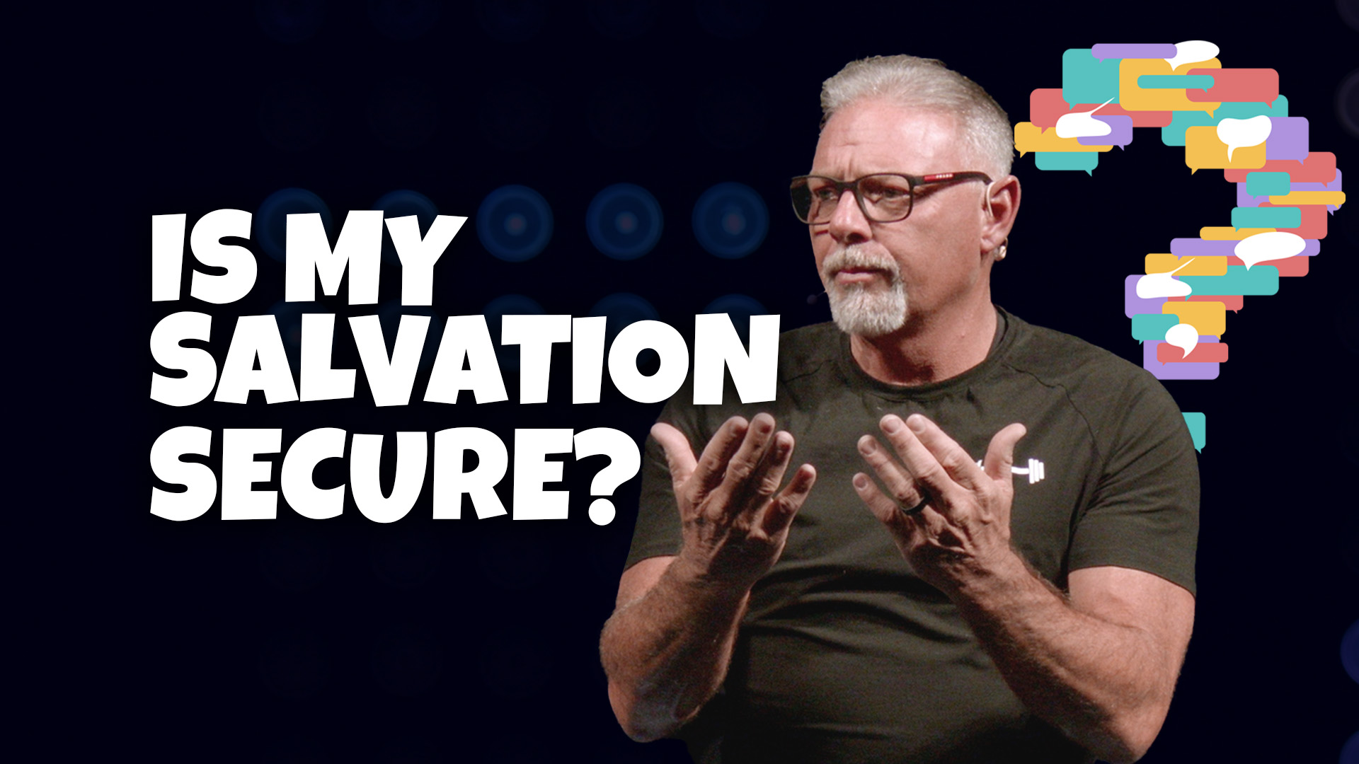 Is My Salvation Truly Secure?